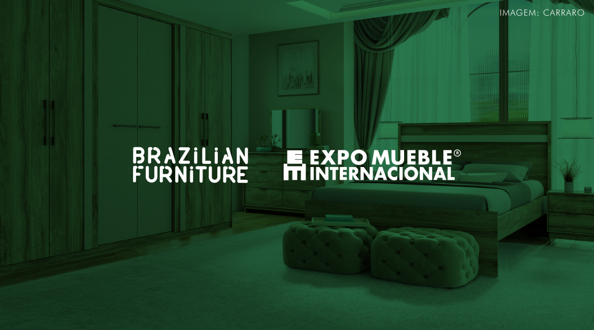 One Week to the Expo Mueble 2024 Trade Mission: The Brazilian Furniture Project Takes 35 Brazilian Companies to Mexico