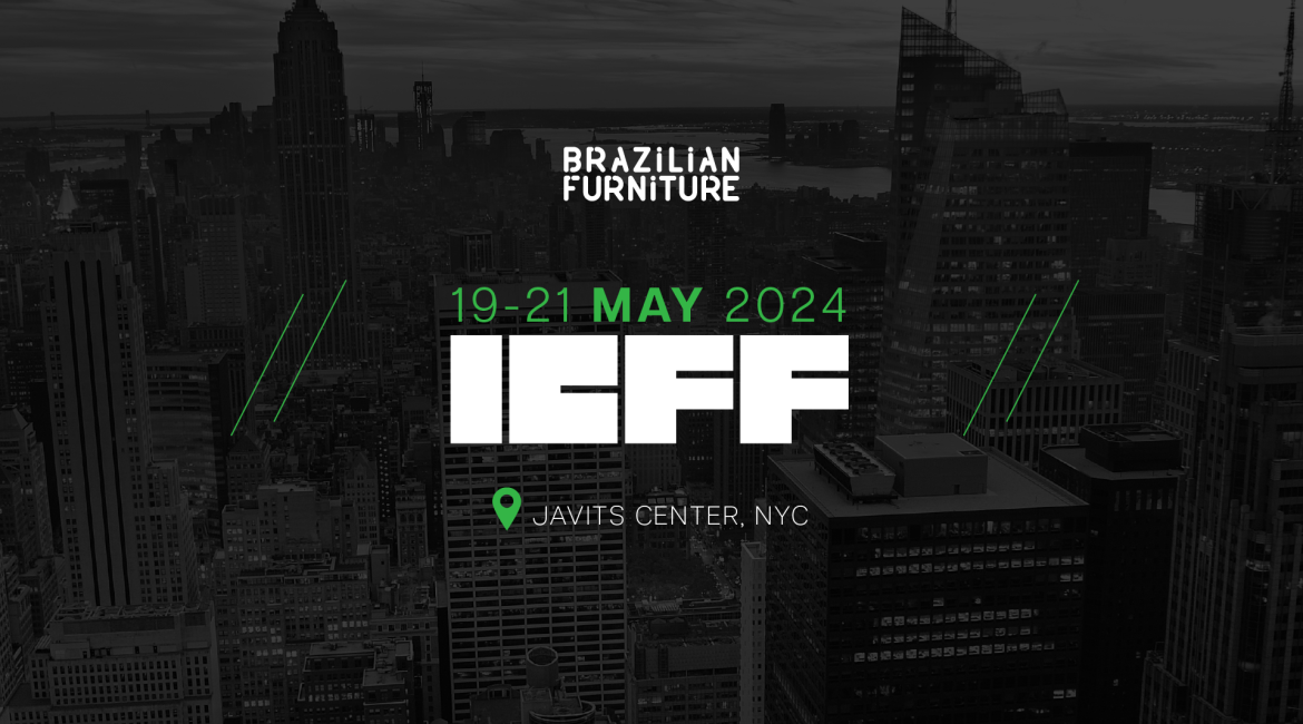 Brazilian Furniture se prepara para a ICFF 2024, em Nova York