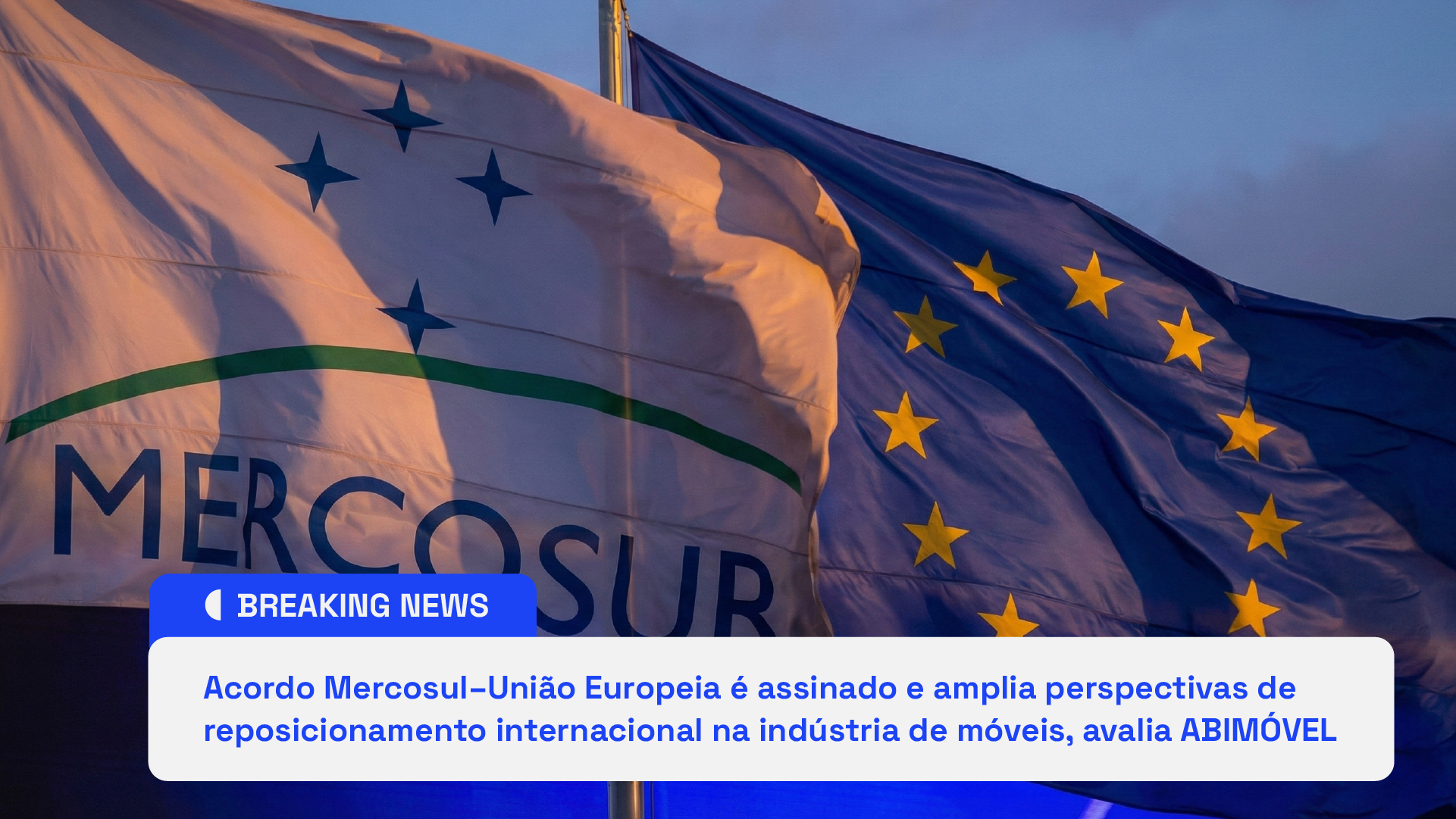 Acordo Mercosul–União Europeia é assinado