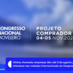 Última chamada: empresas têm até 3 de agosto para manifestar interesse nas rodadas internacionais do Congresso Moveleiro 2026